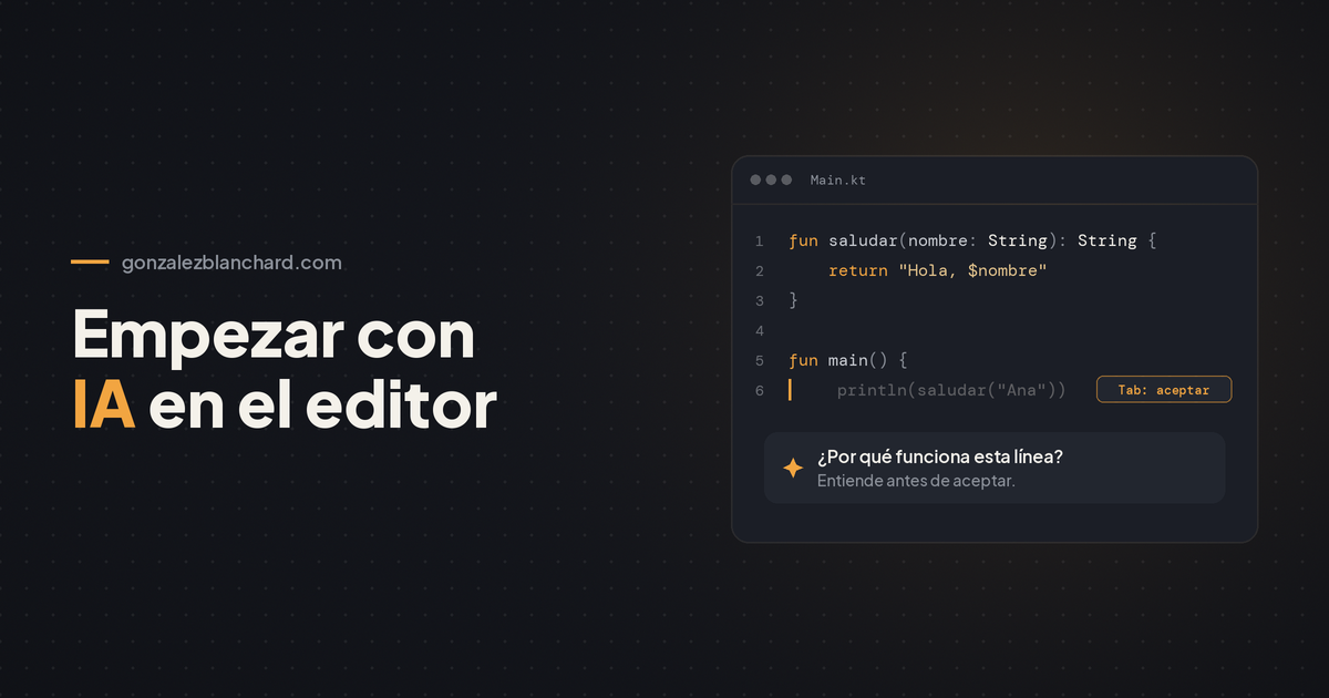 Portada: Empezar con IA en el editor, con código Kotlin y una sugerencia del asistente