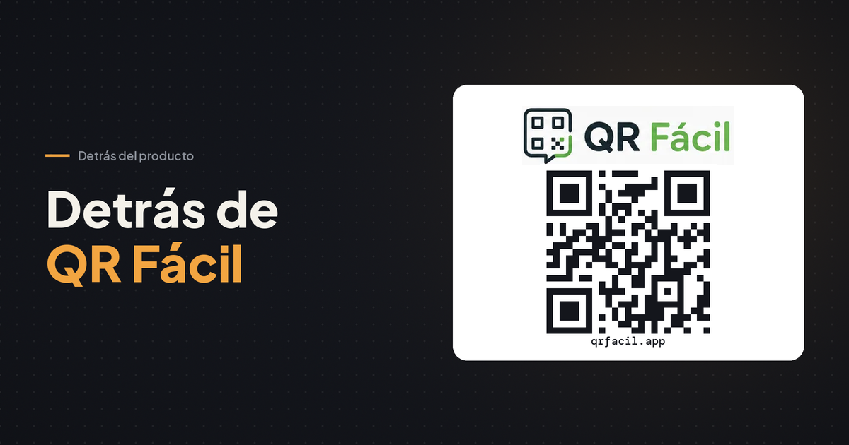 Portada: Detrás de QR Fácil, con el logo de QR Fácil y un código QR hacia qrfacil.app